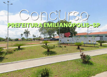 Edital Emilianópolis-SP 2026: Prefeitura abre vagas de até R$ 6.475