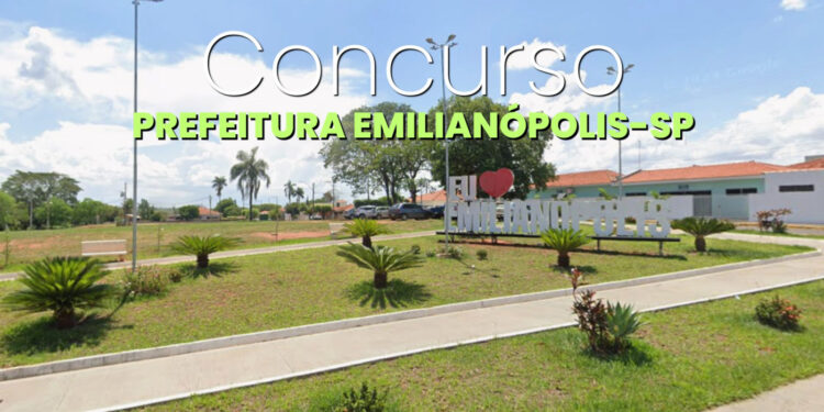Edital Emilianópolis-SP 2026: Prefeitura abre vagas de até R$ 6.475